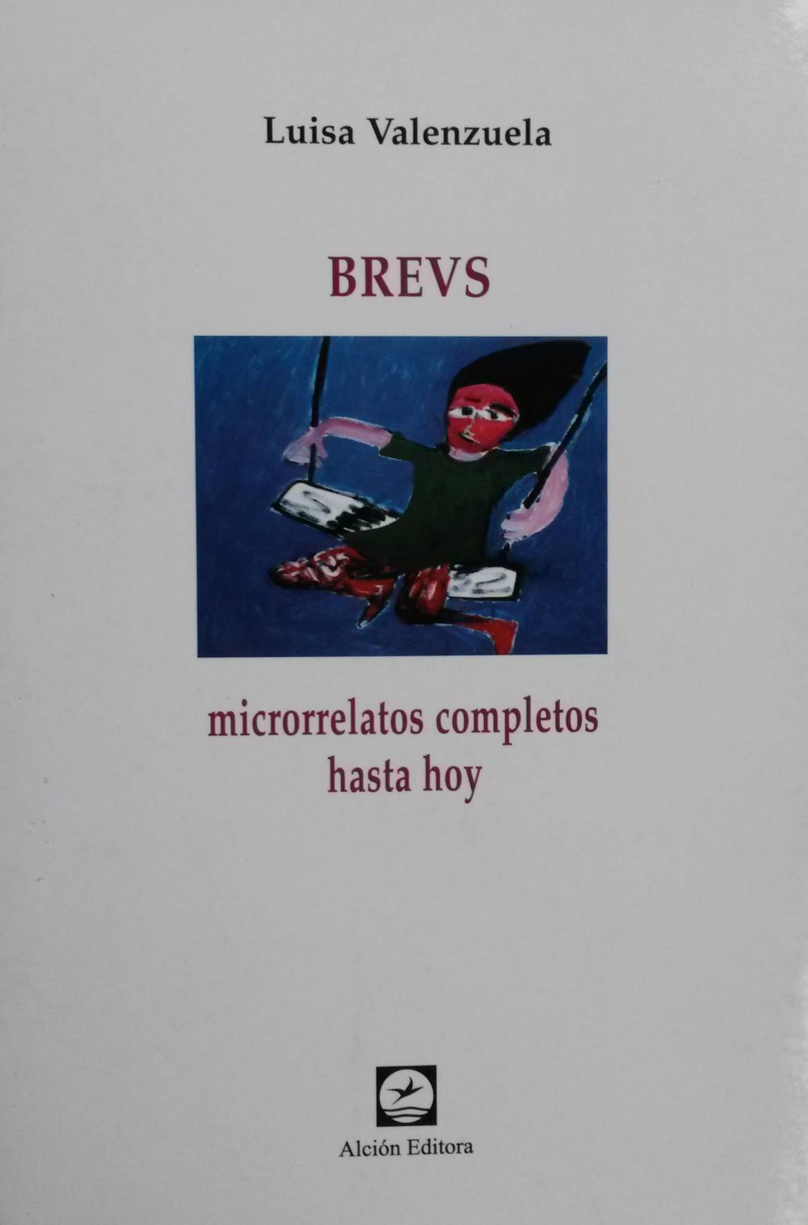 Brevs. Microrrelatos completos hasta hoy